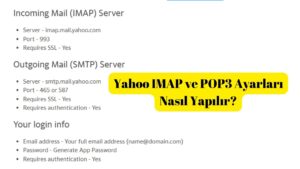 Yahoo IMAP ve POP3 Ayarları Nasıl Yapılır?